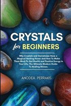 Crystals for Beginners