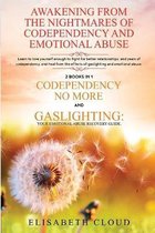 Awakening from the Nightmares of Codependency and Emotional Abuse