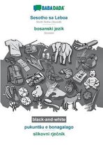 BABADADA black-and-white, Sesotho sa Leboa - bosanski jezik, pukuntsu e bonagalago - slikovni rječnik