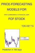 Price-Forecasting Models for First Commonwealth Financial Corp FCF Stock