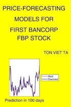 Price-Forecasting Models for First Bancorp FBP Stock