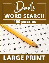 Dad's Word Search. 100 Puzzles. Large Print.
