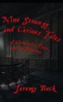 Nine Strange and Curious Tales