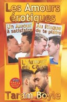 Les Amours erotiques (Edition 2020) 3 romans gays complets !