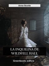 La inquilina de Wildfell Hall