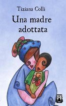 Una madre adottata