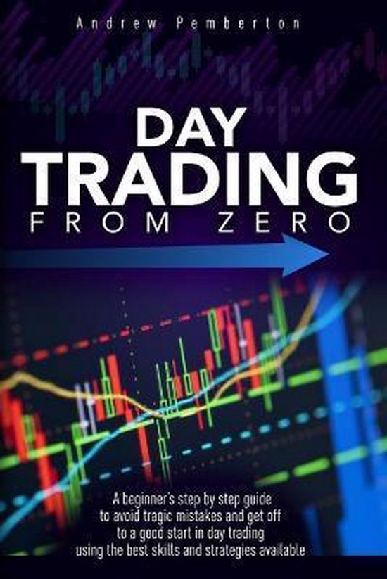 Day Trading- Day Trading From Zero - cover