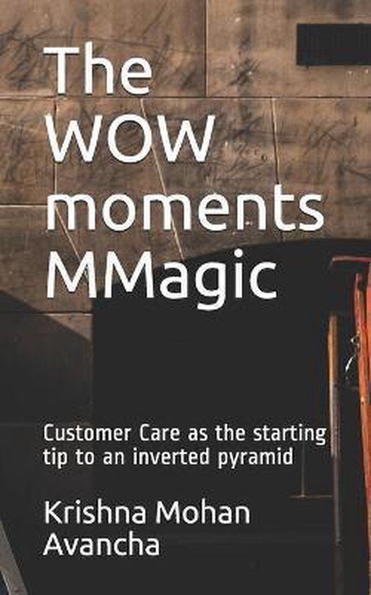 The Secretts Unveiled-The WOW moments MMagic - cover