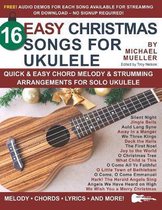 Strum It! Pick It! Sing It!- 16 Easy Christmas Songs for Ukulele