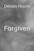 Forgiven