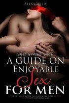 A Guide on Enjoyable Sex for Men