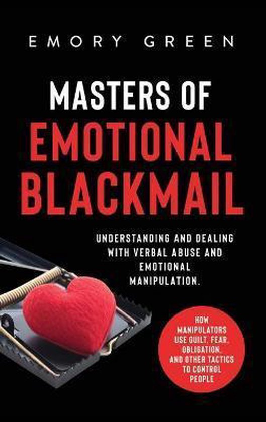 Masters of Emotional Blackmail - cover