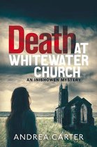 Death at Whitewater Church, 1