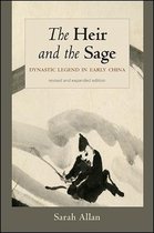 SUNY series in Chinese Philosophy and Culture-The Heir and the Sage, Revised and Expanded Edition