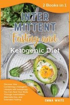 Intermittent Fasting and ketogenic Diet