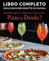 [ 2 Books in 1 ] - Libro Completo Sulle Migliori Ricette Di Cucina - Doppio Ricettario in Italiano