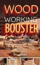 Woodworking Booster