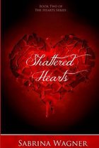 The Hearts Trilogy- Shattered Hearts