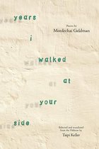 Years I Walked at Your Side