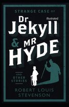 The Strange Case of Dr Jekyll and Mr Hyde illustrated