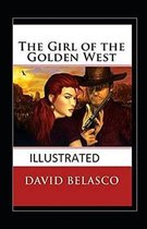 The Girl of the Golden West Illustrated