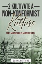 2 Kultivate a Non-Konformist Kulture