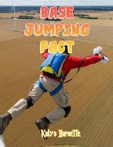 Base Jumping Fact
