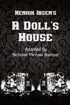Henrik Ibsen's A Doll's House