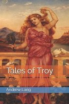 Tales of Troy