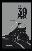 The Thirty-Nine Steps By John Buchan (Illustrated Edition)