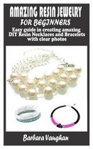 Amazing Resin Jewelry for Beginners