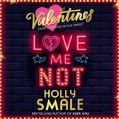 Love Me Not (The Valentines, Book 3)