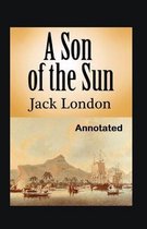 A Son of the Sun Annotated