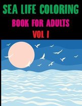 Sea Life Coloring Book for Adults Vol 1