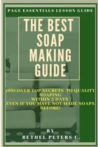 The Best Soap Making Guide