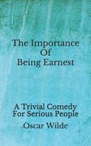 The Importance Of Being Earnest