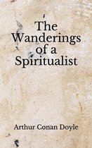 The Wanderings of a Spiritualist