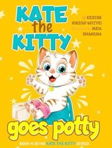 Kate the Kitty Goes Potty