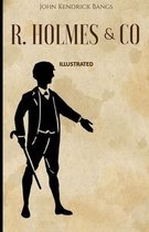 R. Holmes & Co. Illustrated