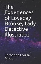 The Experiences of Loveday Brooke, Lady Detective Illustrated