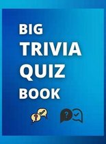 Big Trivia Quiz Book