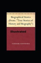 Biographical Stories Illustrated