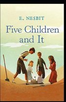 Five Children and It Illustrated