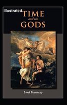 Time and the Gods Illustrated