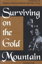 Surviving On Gold Mountain
