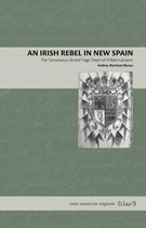 Latin American Originals-An Irish Rebel in New Spain