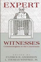 SUNY series in Critical Issues in Criminal Justice- Expert Witnesses