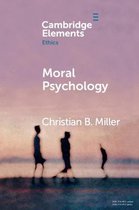 Elements in Ethics- Moral Psychology