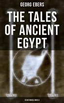 The Tales of Ancient Egypt (10 Historical Novels)