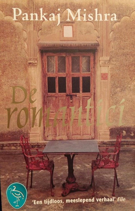 Boekcover van 'De Romantici' met Pankaj Mishra, een tafel met twee rode stoelen voor een deur.
